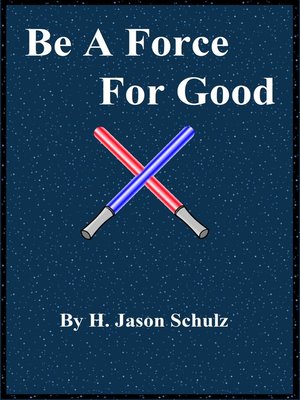 cover image of Be a Force For Good
